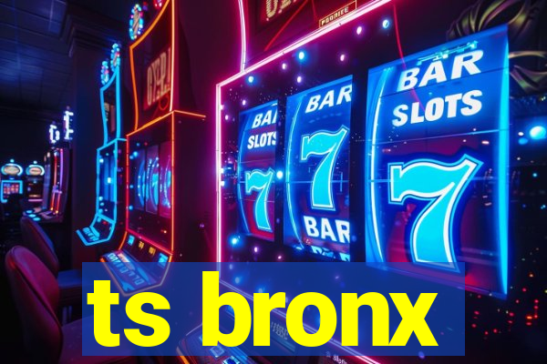 ts bronx